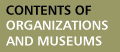 CONTENTS OF ORGANIZATIONS AND MUSEUMS